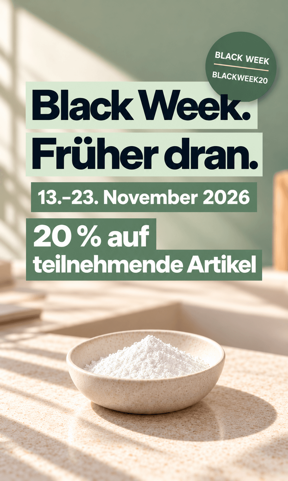 Black Week startet am 13. November 2026. Bis 23. November 20 % auf teilnehmende Artikel mit BLACKWEEK20.